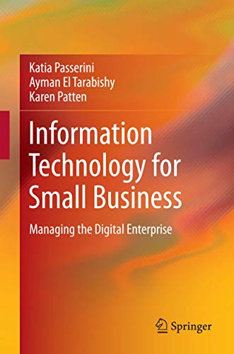 9781489999771: Information Technology for Small Business: Managing the Digital Enterprise