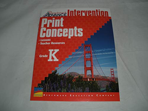 Imagen de archivo de Benchmark Advance Intervention Print Concepts - Lessons, Teacher Resources (Grade K) a la venta por Booksavers of Virginia