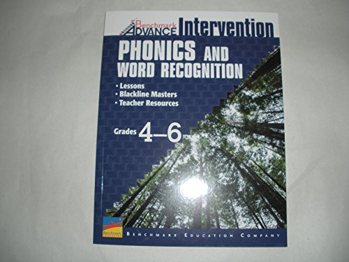 Imagen de archivo de Benchmark Advance Intervention Phonics and Word Recognition - Lessons, Blackline Masters, Teacher Resources (Grades 4-6) a la venta por SecondSale