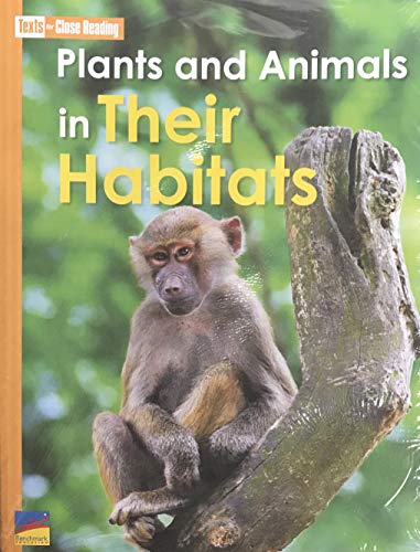 Imagen de archivo de Texts for Close Reading: Plants and Animals in Their Habitats - 3 a la venta por Hawking Books