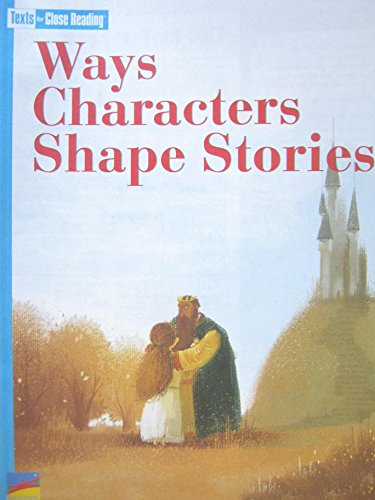 Beispielbild fr Texts for Close Reading Grade 3 Unit 2 Ways Characters Shape Stories zum Verkauf von Wonder Book