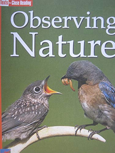 Imagen de archivo de Observing Nature [Texts for Close Reading Grade 4 Unit 3] a la venta por Goodwill Southern California