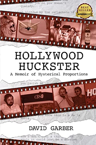 Imagen de archivo de Hollywood Huckster: A Memoir of Hysterical Proportions a la venta por Save With Sam