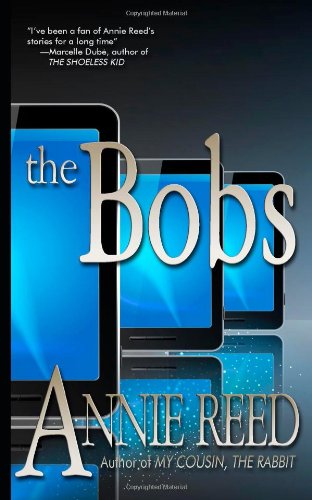 The Bobs (9781490303444) by Reed, Annie