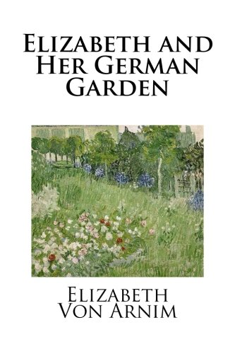 9781490309910: Elizabeth and Her German Garden