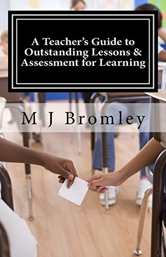 Beispielbild fr A Teacher's Guide to Outstanding Lessons and Assessment for Learning: Limited Compendium Edition zum Verkauf von WorldofBooks