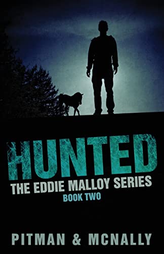 Stock image for Hunted: Volume 2 (The Eddie Malloy Mystery Series) for sale by WorldofBooks