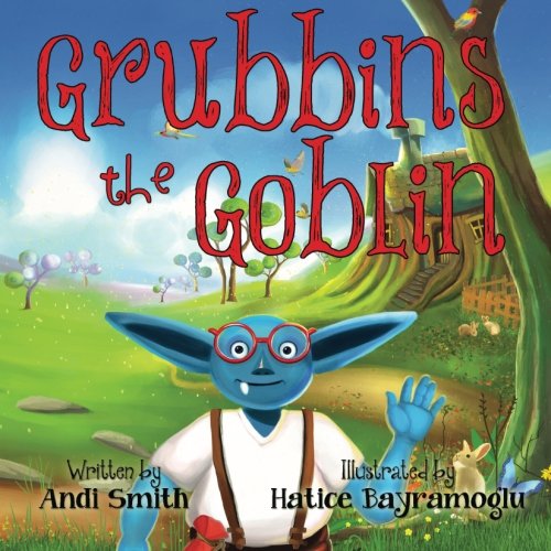Beispielbild fr Grubbins the Goblin zum Verkauf von Revaluation Books