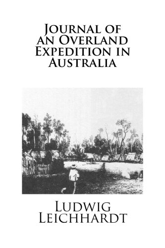 Imagen de archivo de Journal of an Overland Expedition in Australia a la venta por Utah Book and Magazine