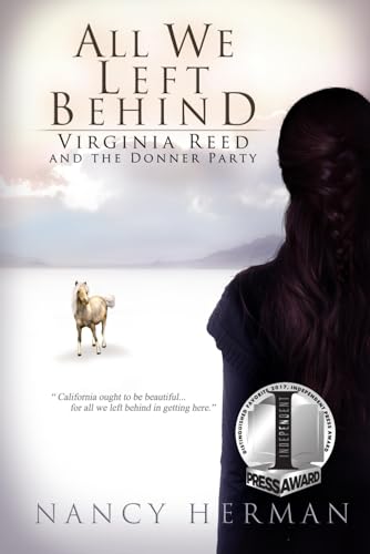 Stock image for All We Left Behind: Virginia Reed and the Donner Party for sale by Flip Your Wig