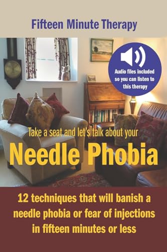 Stock image for Needle Phobia - Fifteen Minute Therapy for sale by SecondSale