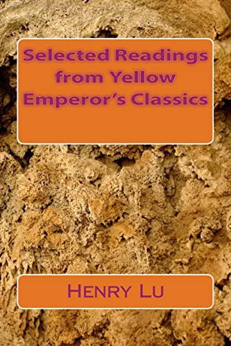 9781490322124: Selected Readings from Yellow Emperor's Classics