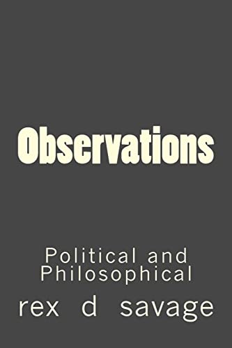 Stock image for Observations: Political and Philosophical for sale by THE SAINT BOOKSTORE