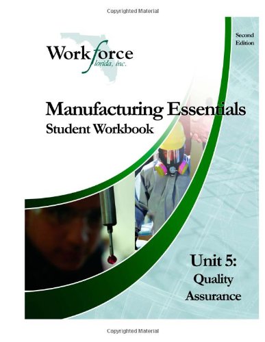 9781490325064: Manufacturing Essentials Student Workbook | Unit 5: Quality Assurance (Second Edition)