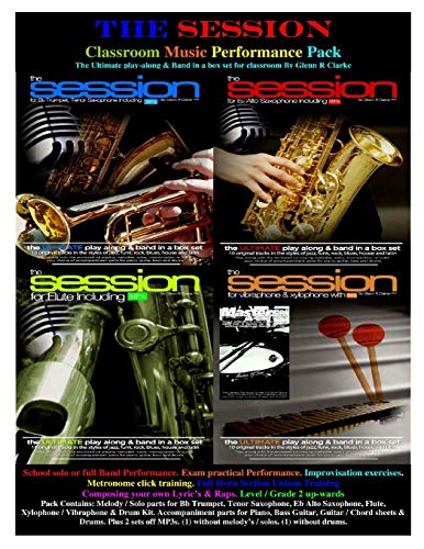Stock image for The Session Classroom Music Performance Pack: School solo or full Band Performance. Exam practical Performance. Improvisation exercises. Metronome . Section Unison Training (The Session Series) for sale by Revaluation Books