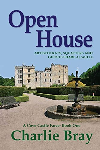 9781490327754: Open House: Aristocrats, Squatters and Ghosts Share a Castle