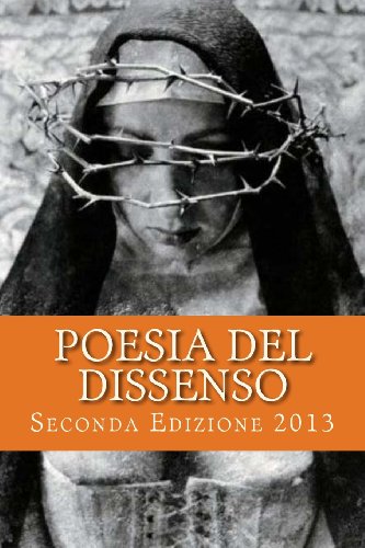 Poesia del dissenso: Poesia Italiana contemporanea (Transference) (Italian Edition) (9781490328171) by Passannanti, Erminia