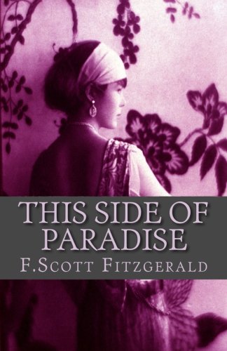9781490329192: This Side of Paradise