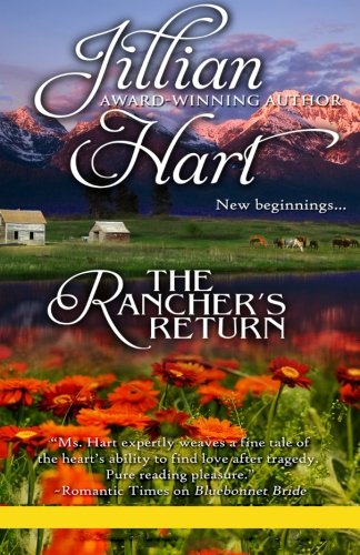 The Rancher's Return (9781490345543) by Hart, Jillian