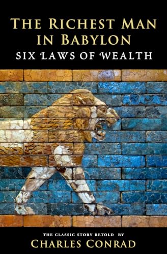 Imagen de archivo de The Richest Man in Babylon -- Six Laws of Wealth a la venta por HPB-Diamond