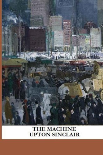 The Machine (9781490349763) by Sinclair, Upton