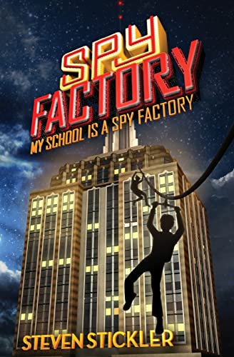 Beispielbild fr Spy Factory #1 : My School Is a Spy Factory zum Verkauf von Better World Books