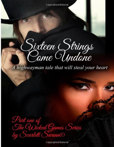 Beispielbild fr Sixteen Strings Come Undone (The Wicked Game) zum Verkauf von Revaluation Books