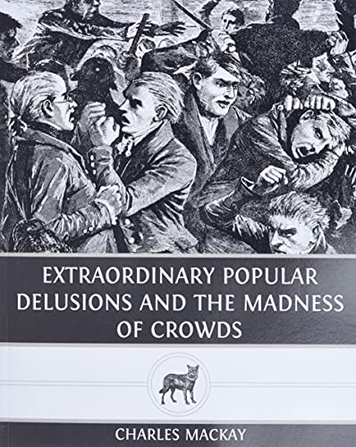 Stock image for Extraordinary Popular Delusions and the Madness of Crowds for sale by Better World Books