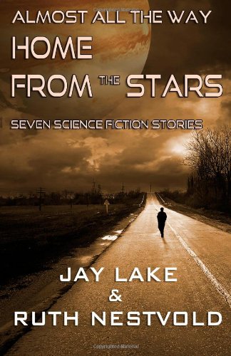 Almost All the Way Home From the Stars: Seven Science Fiction Stories (9781490364872) by Unknown Author
