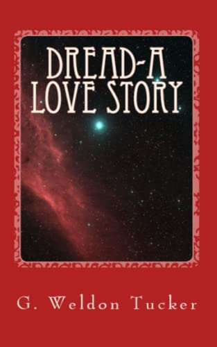 9781490365671: Dread-A love Story