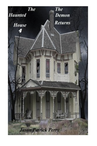 Imagen de archivo de The Haunted House 4: The Demon Returns a la venta por Revaluation Books