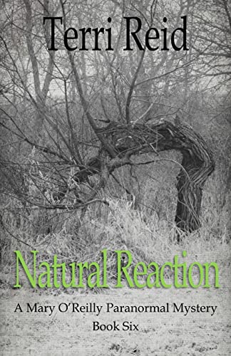 Stock image for Natural Reaction: A Mary O'Reilly Paranormal Mystery - Book Six for sale by ThriftBooks-Atlanta