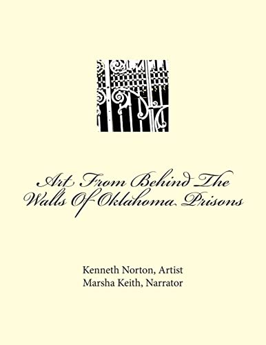 Beispielbild fr Art From Behind The Walls Of Oklahoma Prisons zum Verkauf von Lucky's Textbooks