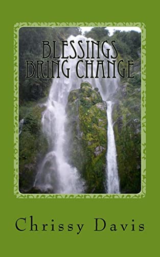 Blessings Bring Change (9781490373812) by Davis, Chris