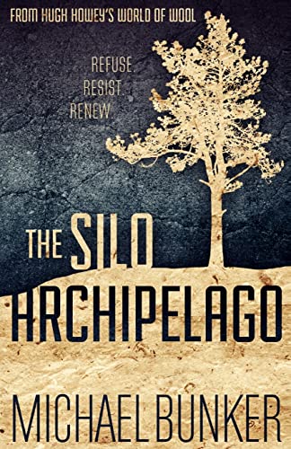 The Silo Archipelago (9781490375915) by Bunker, Michael