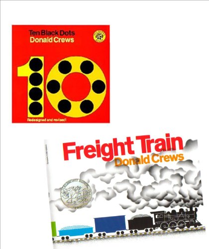 Donald Crews 2 Pack : Dots, Freight Trains (Book Sets for Kids : Kindergarten - Grade 1) (9781490380520) by Donald Crews