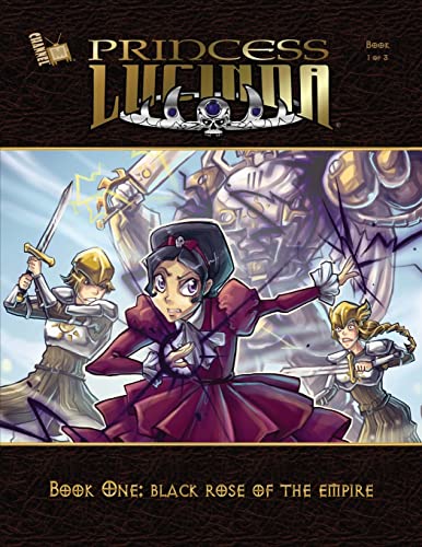 9781490382166: Princess Lucinda: Book One: Black Rose of the Empire: Volume 2