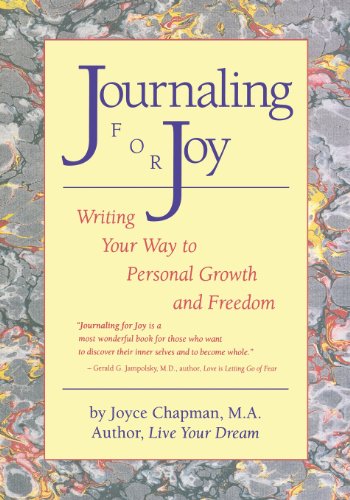 Stock image for Journaling for Joy : Writing Your Way to Personal Growth and Freedom for sale by Better World Books