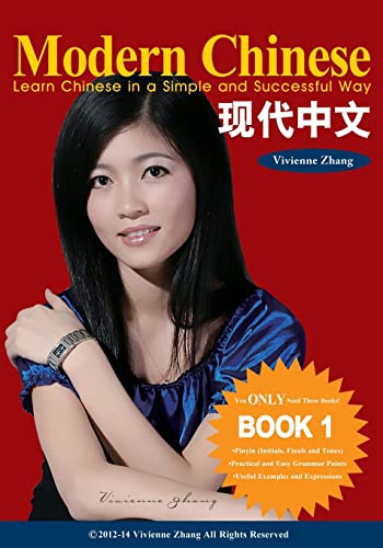 Stock image for Modern Chinese (BOOK 1) - Learn Chinese in a Simple and Successful Way - Series BOOK 1, 2, 3, 4 for sale by BooksRun