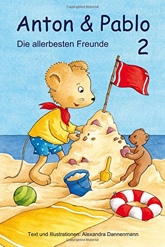 9781490389929: Anton und Pablo - Die allerbesten Freunde 2: Vorlesegeschichten: Volume 2