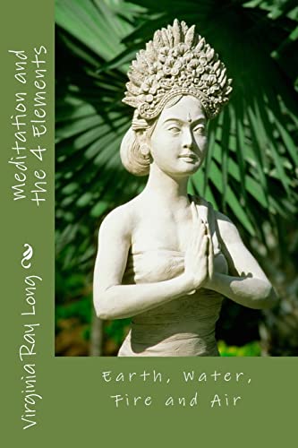 9781490390116: Meditations and the 4 Elements: Earth, Water, Fire and Air