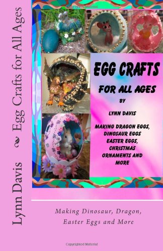 Egg Crafts for All Ages (9781490393872) by Davis, Lynn