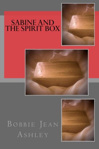 Stock image for Sabine and the Spirit Box (Volume 1) for sale by Revaluation Books