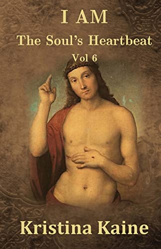 Stock image for I Am the Soul's Heartbeat Volume 6: The Beatitudes in the Gospel of St John for sale by THE SAINT BOOKSTORE