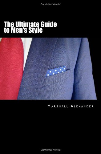 Imagen de archivo de The Ultimate Guide to Men's Style a la venta por WorldofBooks