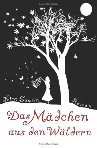 Stock image for Das Mdchen aus den Wldern for sale by medimops