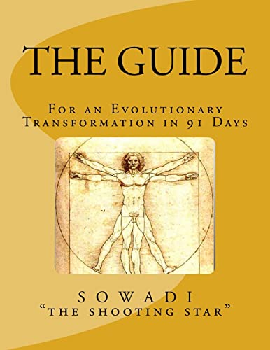 Stock image for The Guide: For an Evolutionary Transformation in 91 Days for sale by THE SAINT BOOKSTORE