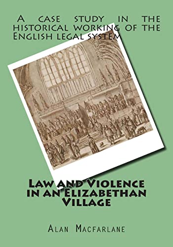 9781490403298: Law and Violence in an Elizabethan Village