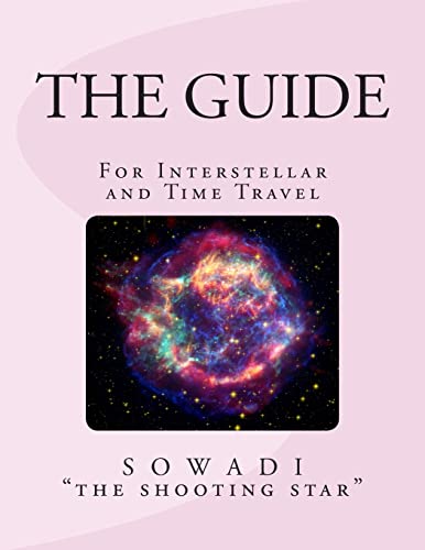 Stock image for The Guide: For Interstellar and Time Travel for sale by THE SAINT BOOKSTORE