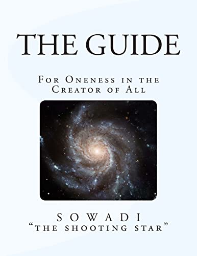 Stock image for The Guide: For Oneness in the Creator of All for sale by Lucky's Textbooks